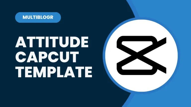 Latest Attitude CapCut Template Links 2024